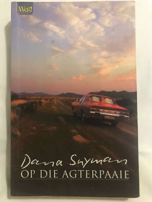 Op die agterpaaie - Dana Snyman