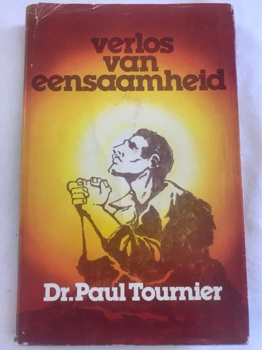 Verlos van Eensaamheid - Dr.Paul Tournier