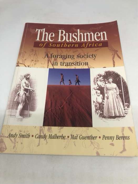 The Bushmen of Southern Africa - Andrew Brown Smith,Candy Malherbe,Matt Guenther,Penny Berens