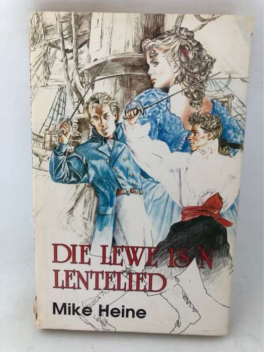 Die Lewe is 'n Lentelied - Mike Heine