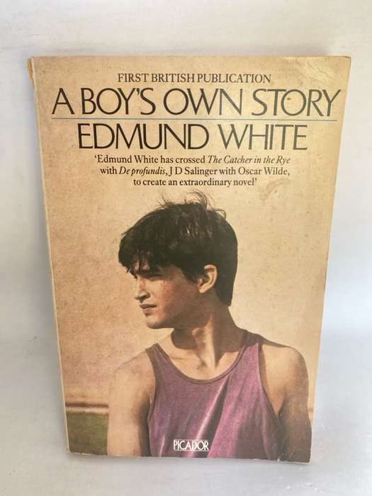A Boy's Own Story - Edmund White