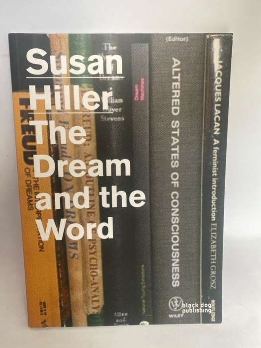 Susan Hiller, The Dream and the Word - Susan Hiller