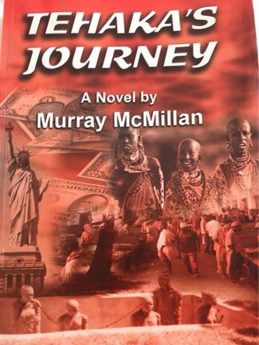 Tehakas Journey - Murray McMillan