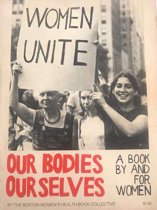 Our Bodies, Ourselves - The Boston Womens Health Book Collective