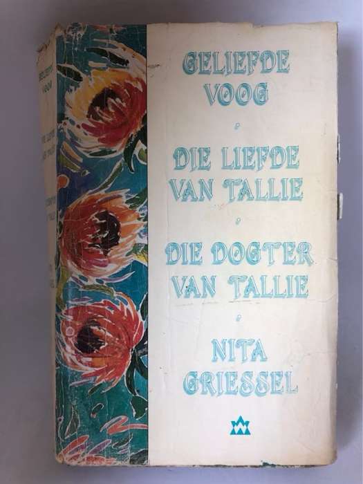 Geliefde Voog,Die Liefde van Tallie en Die Dogter van Tallie - Nita Griessel