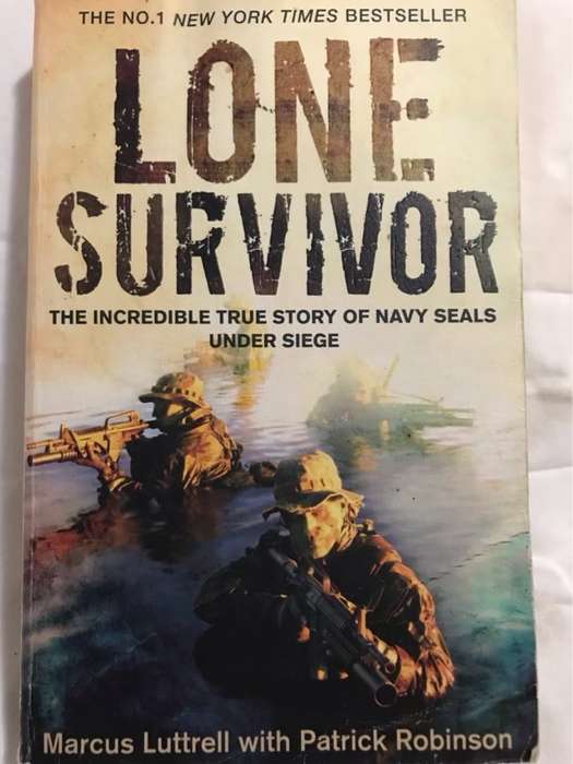 Lone survivor : the eyewitness account of Operation Redwing and the lost heroes of SEAL Team 10 - Ma