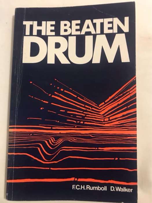 The Beaten Drum - F.C.H.Rumboll & D.Walker