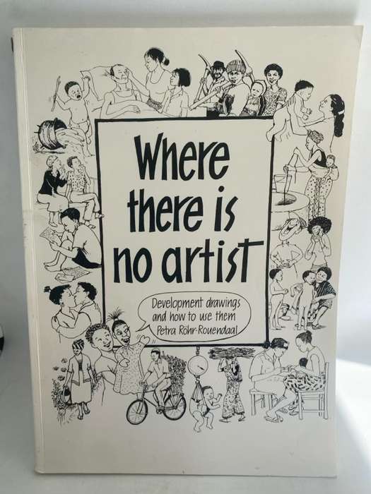 Where There is No Artist, Development Drawings and how to Use Them - Petra Rouendaal