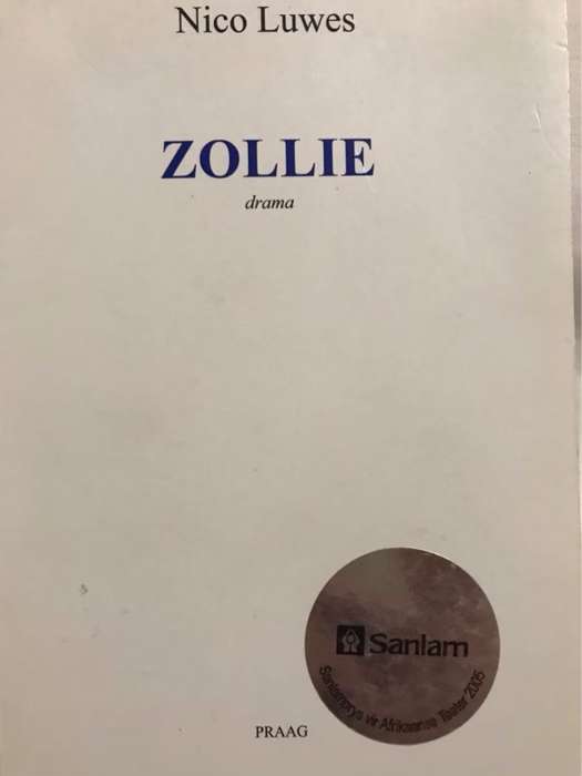 Zollie, 'n drama vir vandag - Nico Luwes *SIGNED*