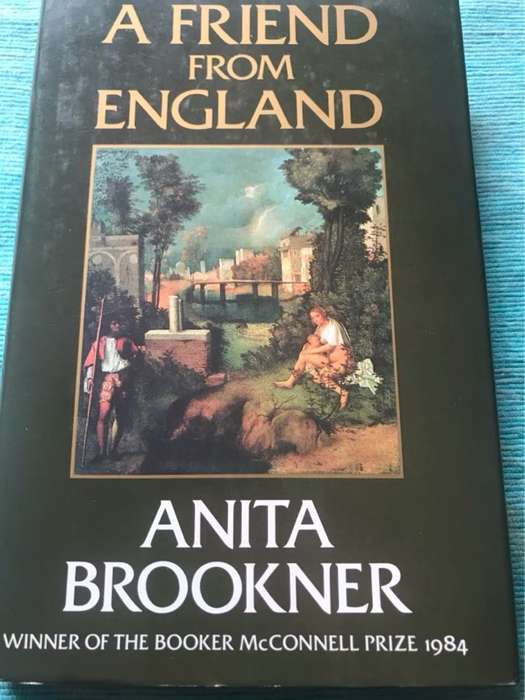 A Friend from England - Anita Brookner