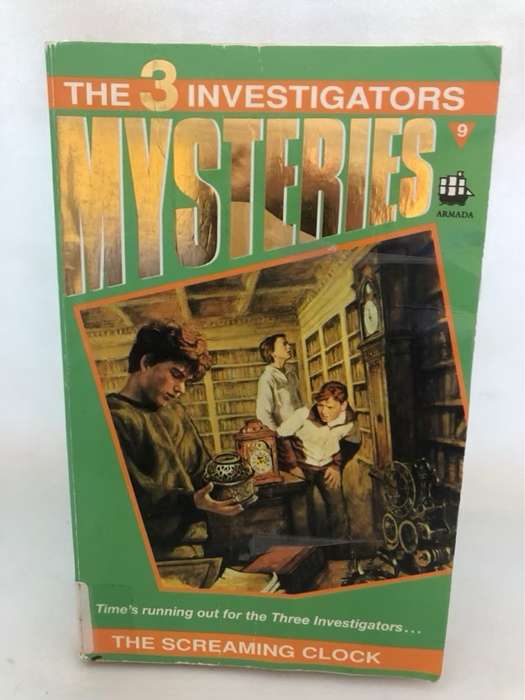 Alfred Hitchcock and the Three Investigators in the Mystery of the Screaming Clock - Robert Arthur