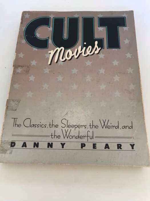 Cult Movies - Danny Peary