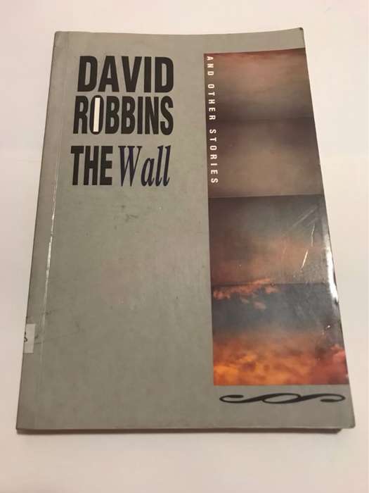 The wall and other stories - David Robbins