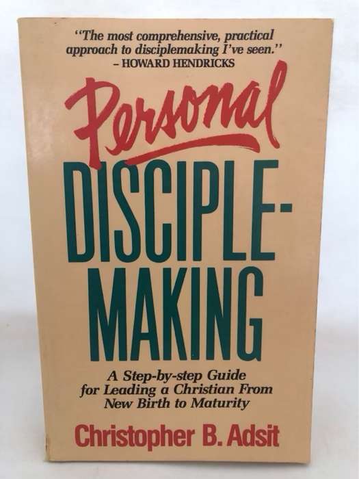Personal Disciplemaking *SIGNED* - Christopher B.Adsit