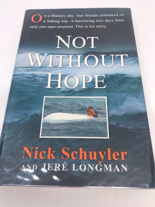 Not Without Hope - Nick Schuyler, Jere Longman