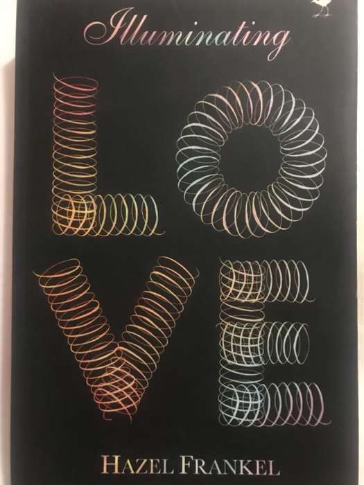 Illuminating Love - Hazel Frankel