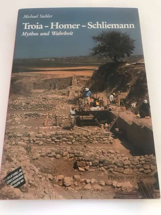 Troia-Homer-Schliemann - Michael Siebler