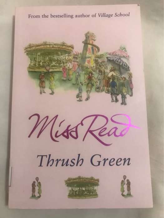 Thrush Green - Miss Read