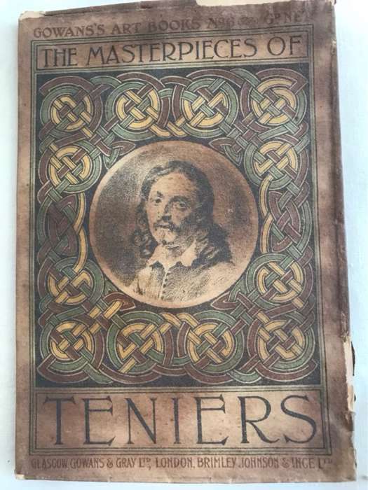 The Masterpieces of Teniers - Claude & Trevelyan