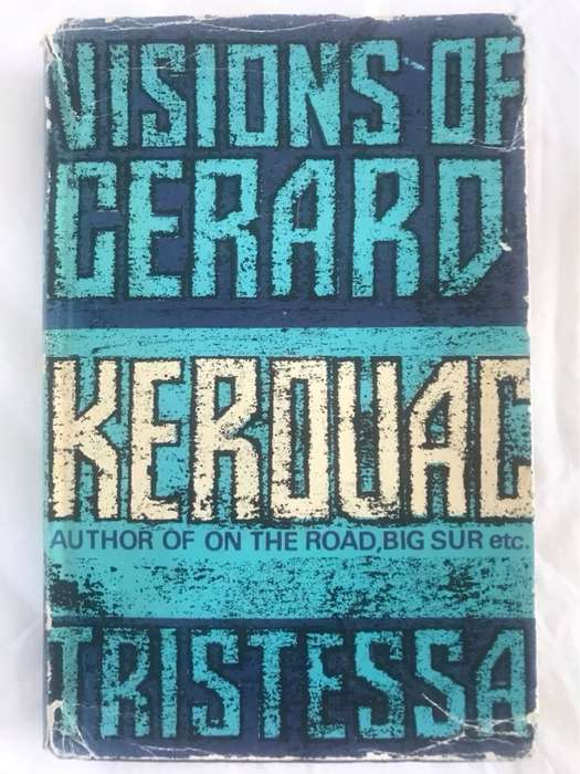 Visions of Gerard and Tristessa - Jack Kerouac