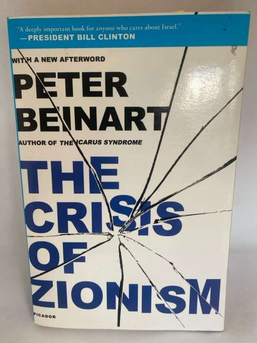 The Crisis of Zionism - Peter Beinart