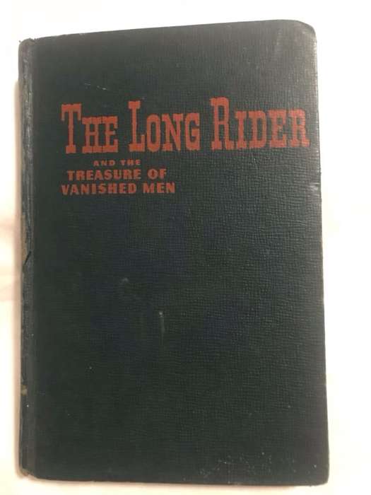 The Long Rider and the Treasure of Vanished Men - Gaylord Dubois