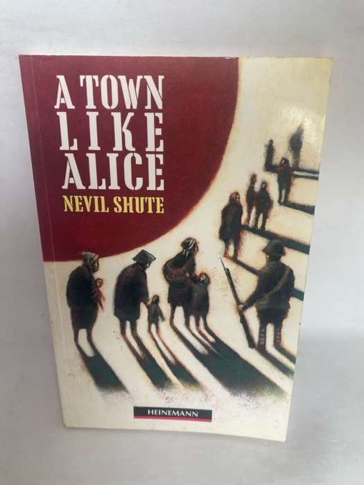 A Town Like Alice - Nevil Shute