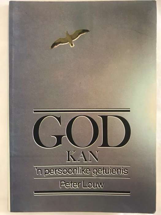 God Kan - Peter Louw