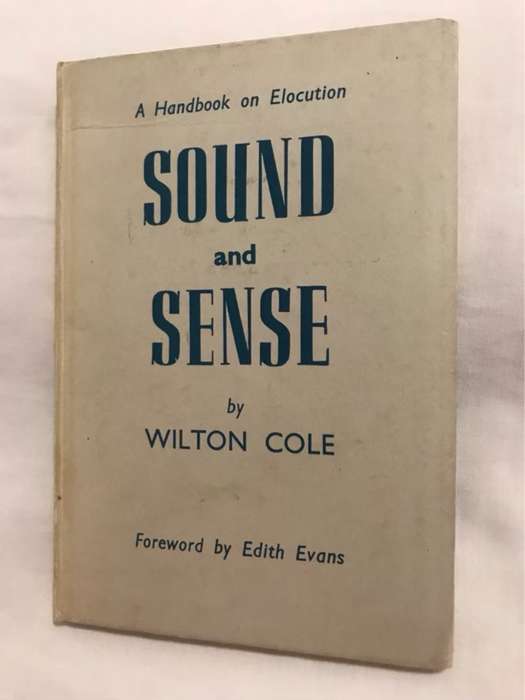 A Handbook on Elocution Sound and Sense - Wilton Cole