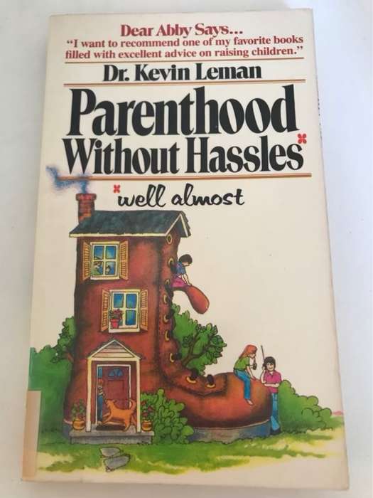 Parenthood without Hassles, Well Almost - Kevin Leman