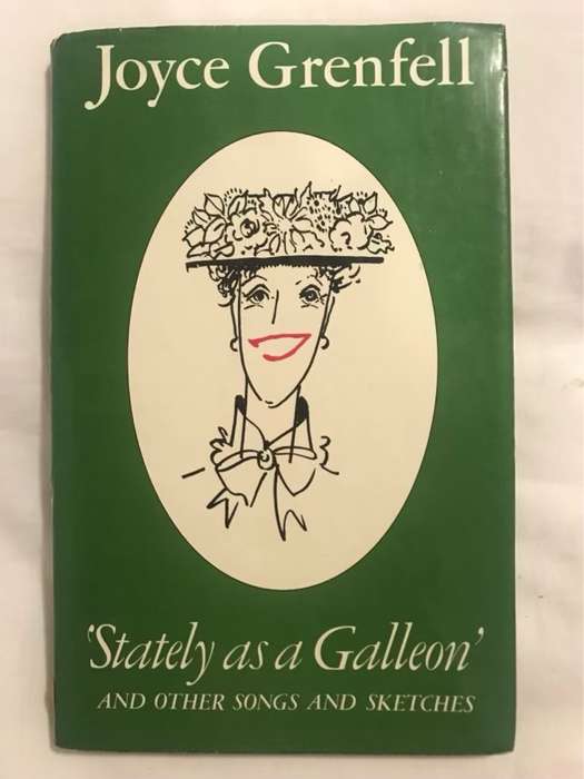 Stately as a Galleonand other Songs and Sketches - Joyce Grenfell