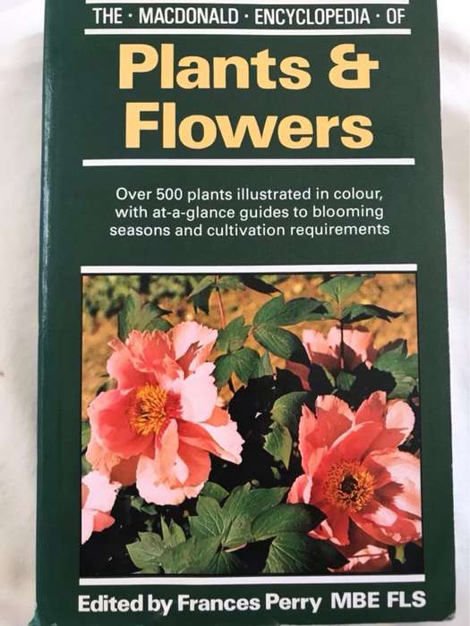 The Macdonald Encyclopedia of Plants and Flowers (Macdonald Encyclopedias) - Frances Perry