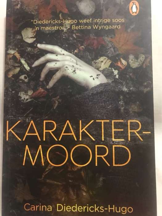 Karaktermoord - Carina Diedericks-Hugo