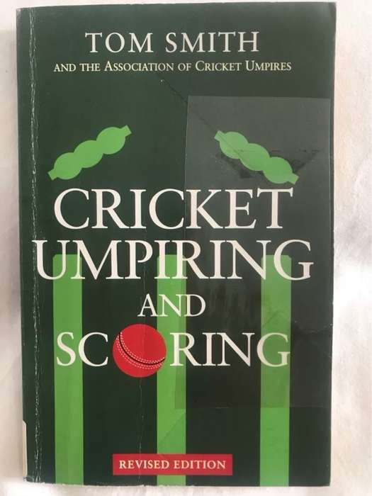Cricket Umpiring and Scoring - Thomas Edward Smith
