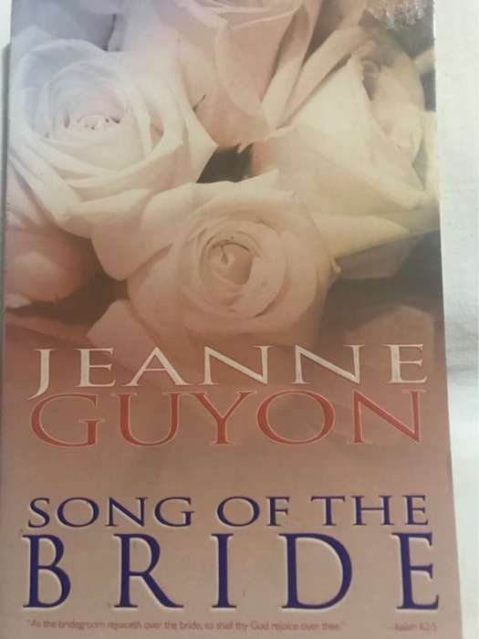 Song of the bride - Jeanne Marie Bouvier de La Motte Guyon