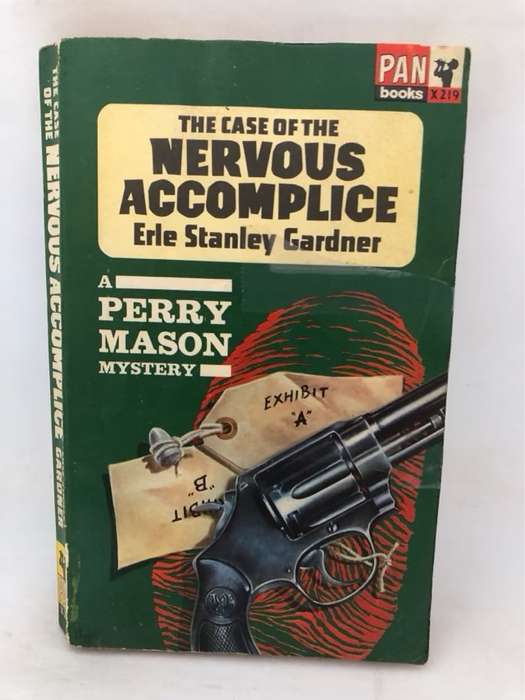 The Case of the Nervous Accomplice - Erle Stanley Gardner