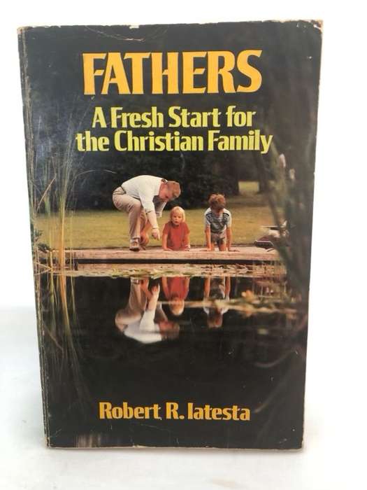 Fathers - Robert R.Latesta