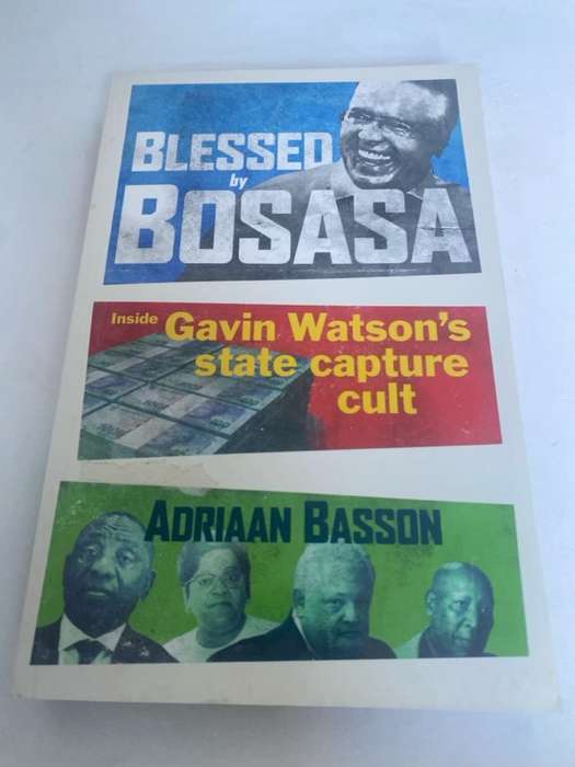 The Bosasa Billions - James-Brent Styan,Paul Vecchiatto