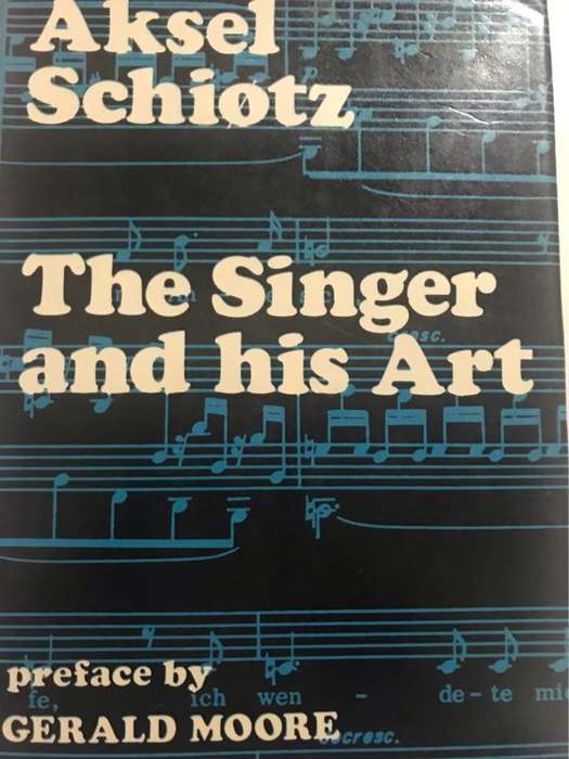 The Singer and His Art - Aksel Schiotz