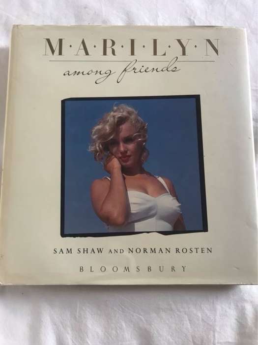 Marilyn Among Friends - Sam Shaw, Norman Rosten