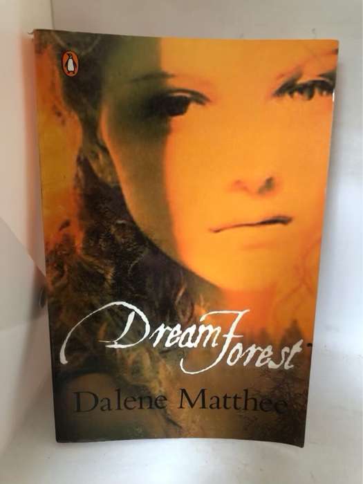Dream Forest - Dalene Matthee