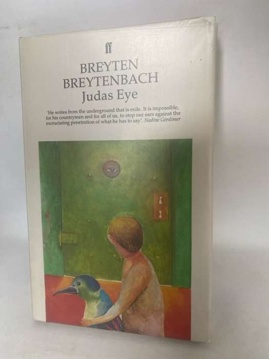 Judas Eye, And, Self-portrait/deathwatch - Breyten Breytenbach