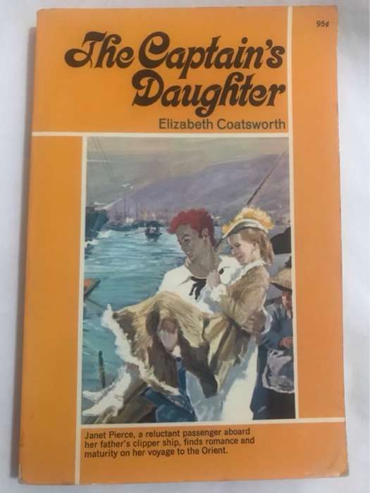 The Captains Daughter - Elizabeth Coatsworth