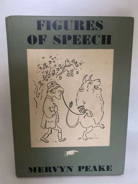 Figures Of Speech - Merwyn Peake