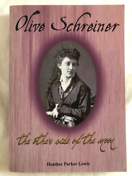 Olive Schreiner, The Other Side of the Moon - Heather Parker Lewis