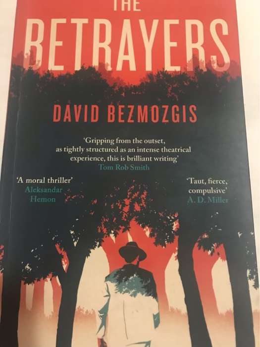 The betrayers - David Bezmozgis