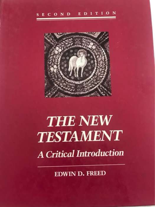 The New Testament, A Critical Introduction - Edwin D. Freed
