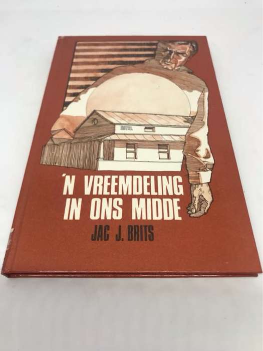 n Vreemdeling in ons Midde - Jac J.Brits