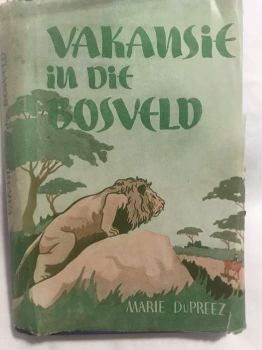 Vakansie in die Bosveld - Marie Du Preez