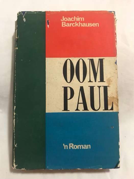 Oom Paul, n Roman - Joachim Barckhausen